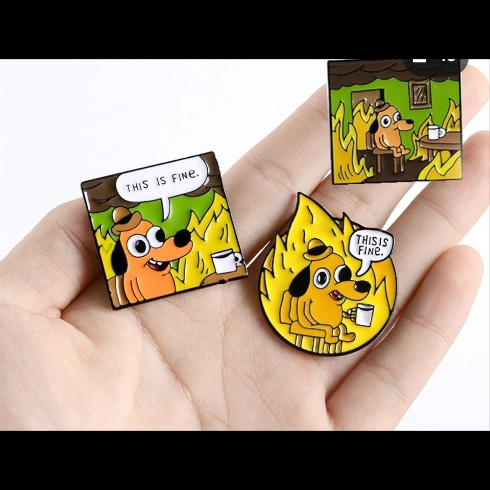 “ ⭐️ THIS IS FINE” Fire Dog Pin - Picture 2 of 10